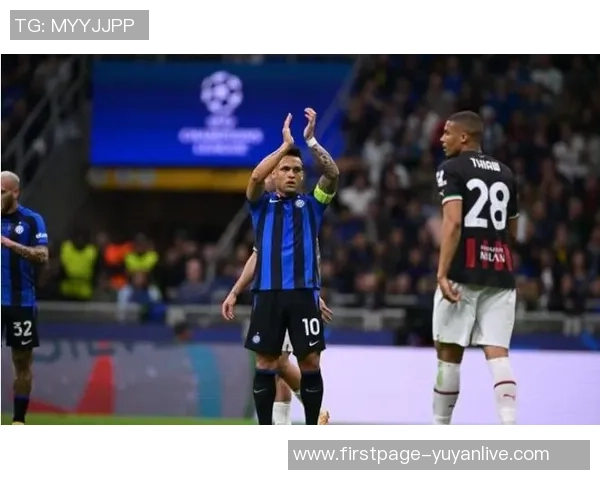 国米时隔十三年重返欧冠决赛劳塔罗绝杀AC米兰晋级决赛